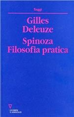 Spinoza. Filosofia pratica