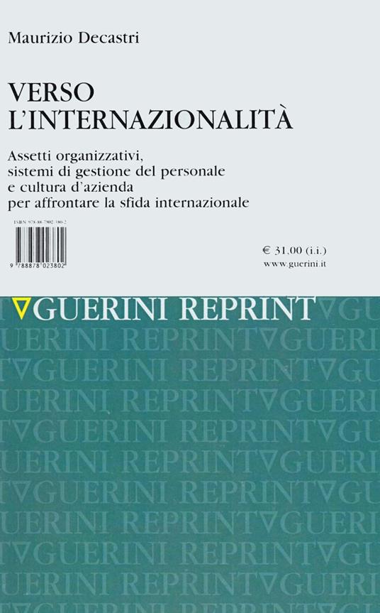 Verso l'internazionalità. Assetti organizzativi, sistemi di gestione del personale e cultura d'azienda per affrontare la sfida internazionale - Maurizio Decastri - copertina