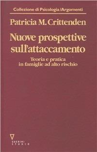 Nuove prospettive sull'attaccamento