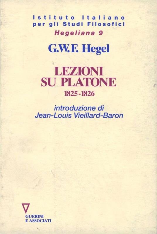 Lezioni su Platone (1825-1826) - Friedrich Hegel - copertina
