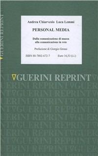 Personal media. Dalla comunicazione di massa alla comunicazione in rete