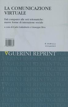 La comunicazione virtuale. Dal computer alle reti telematiche: nuove forme di interazione sociale