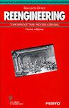 Reengineering. Come riprogettare i processi aziendali