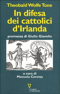 In difesa dei cattolici d'Irlanda - Theobald Wolfe Tone - copertina