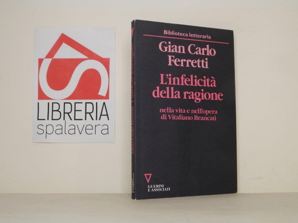 L' infelicità della ragione nella vita e nell'opera di Vitaliano Brancati