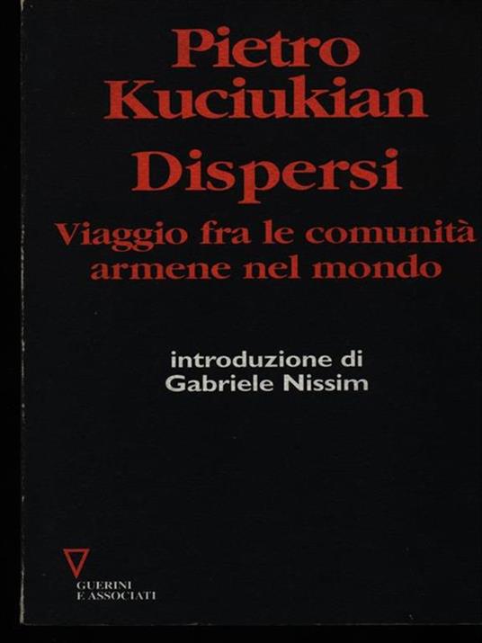 Dispersi. Viaggio fra le comunità armene nel mondo - Pietro Kuciukian - copertina
