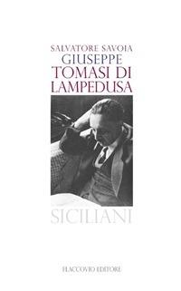 Giuseppe Tomasi di Lampedusa - Salvatore Savoia - ebook