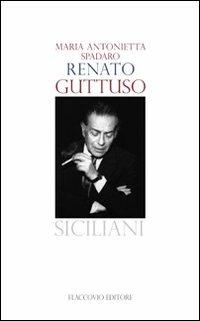 Renato Guttuso - M. Antonietta Spadaro - copertina