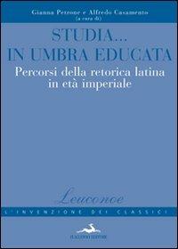 Studia in Umbria educata. Percorsi della retorica latina in età imperiale - copertina