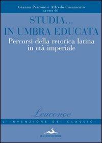 Studia in Umbria educata. Percorsi della retorica latina in età imperiale - copertina