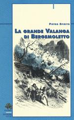 La grande valanga di Bergemoletto