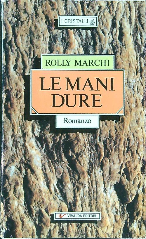 Le mani dure