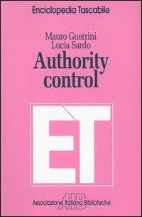 Authority control - Mauro Guerrini,Lucia Sardo - copertina