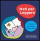 Nati per leggere. Una guida per genitori e futuri lettori - copertina