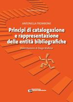 Principi di catalogazione e rappresentazione delle entità bibliografiche
