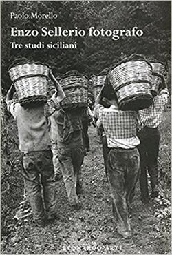 Enzo Sellerio. Tre studi siciliani - Paolo Morello - copertina