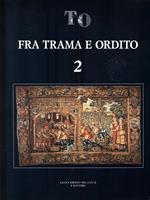Tra trama e ordito