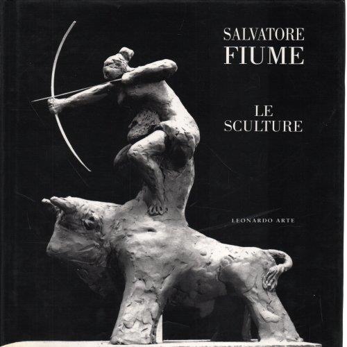 Salvatore Fiume. Catalogo della mostra (Milano, 1994)