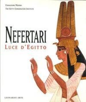 Nefertari. Luce d'Egitto. Catalogo della mostra (Roma, 1994) - copertina