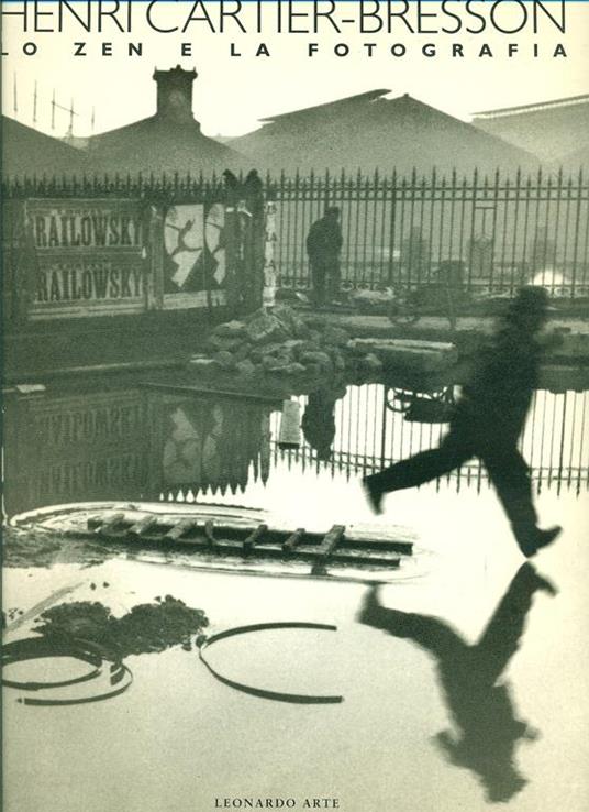 Henri Cartier-Bresson. Lo zen e la fotografia. Ediz. illustrata - Jean-Pierre Montier - copertina