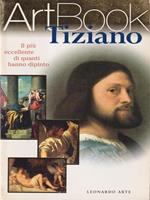 Tiziano. Il più eccellente di quanti hanno dipinto