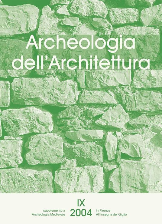 Archeologia dell'architettura (2004). Vol. 9 - copertina