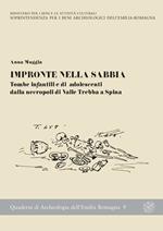 Impronte sulla sabbia. Tombe infantili e di adolescenti dalla necropoli di valle Trebba a Spina