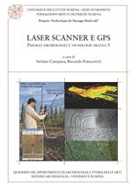 Laser scanner e GPS. Paesaggi archeologici e tecnologie digitali. Vol. 1