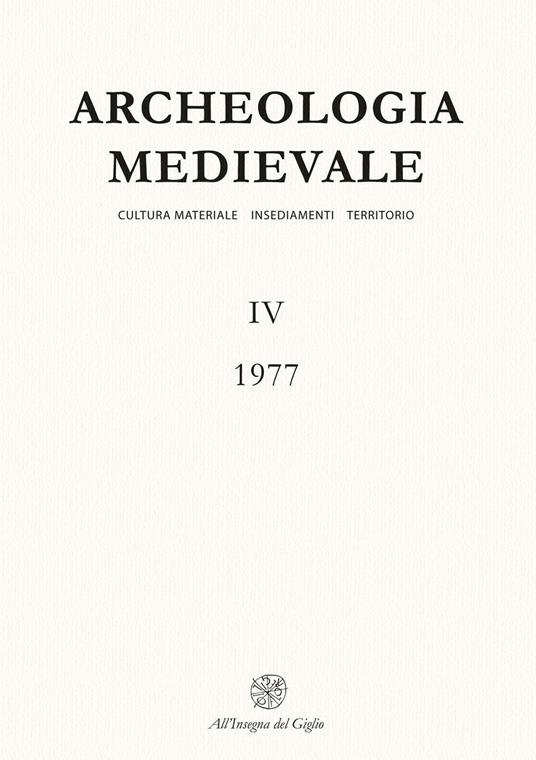 Archeologia medievale (1977). Vol. 4 - copertina