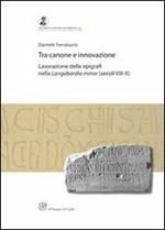 Tra canone e innovazione. Lavorazione delle epigrafi nella Langobardia minor (secoli VIII-X)