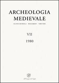 Archeologia medievale (1980). Vol. 7: Per una storia delle dimore rurali. Atti del Convegno (Cuneo, 1979). - copertina
