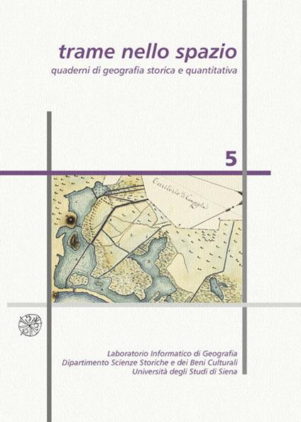 Trame nello spazio. Quaderni di geografia storica e quantitativa (2015). Vol. 5 - copertina