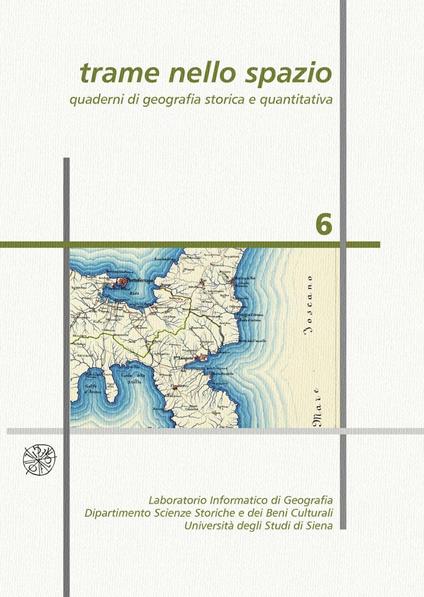 Trame nello spazio. Quaderni di geografia storica e quantitativa. Vol. 6 - copertina