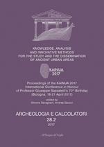 Archeologia e calcolatori (2017). Nuova ediz.. Vol. 28\2: Knowledge, analysis and innovative methods for the study and the dissemination of ancient urban areas. Proceedings of the KAINUA 2017 International Conference in honour of professor Giuseppe Sassatelli's 70th birthday (Bologna, 18-21 april 2017).