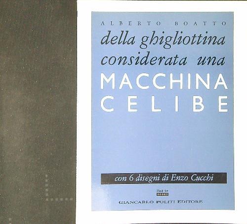 Della ghigliottina considerata una macchina celibe