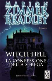 Witch Hill. La confessione della strega - Marion Zimmer Bradley - copertina