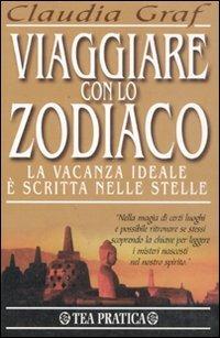 Viaggiare con lo zodiaco - Claudia Graf - copertina