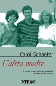 L'altra madre - Carol Schaefer - copertina