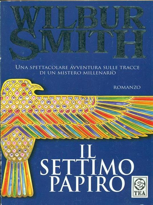 Il settimo papiro - Wilbur Smith - 2