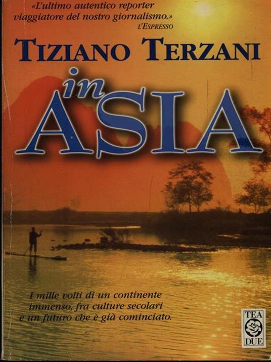 In Asia - Tiziano Terzani - 3