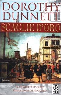 Scaglie d'oro - Dorothy Dunnett - copertina
