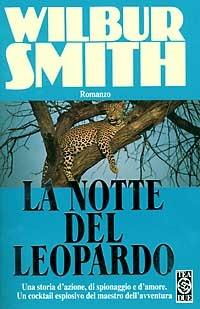 La notte del leopardo - Wilbur Smith - copertina