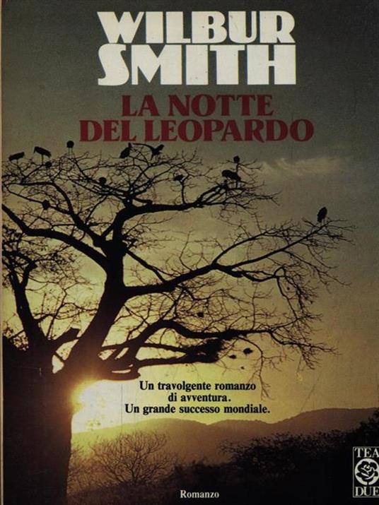 La notte del leopardo - Wilbur Smith - 3