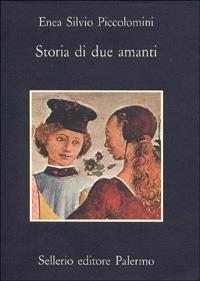 Storia di due amanti. Testo originale a fronte - Enea S. Piccolomini - copertina
