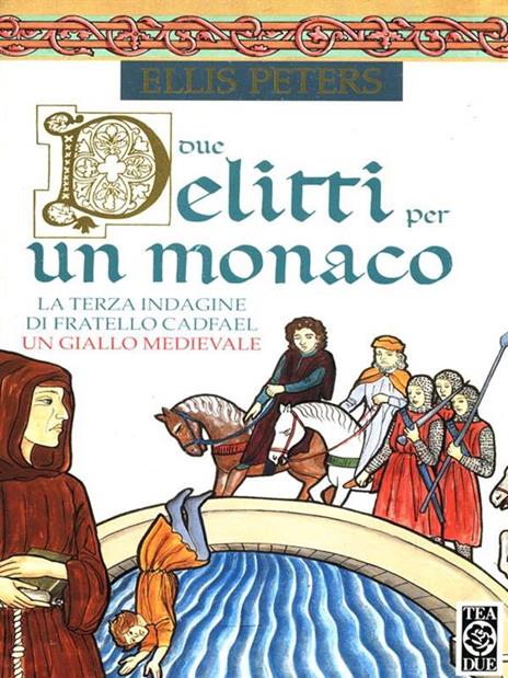 Due delitti per un monaco - Ellis Peters - copertina