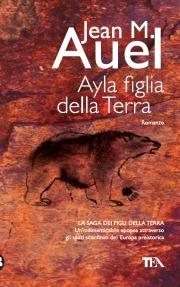 Ayla, figlia della terra - Jean M. Auel - copertina