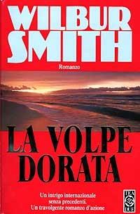 La Volpe dorata - Wilbur Smith - 3