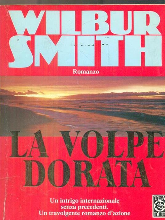 La Volpe dorata - Wilbur Smith - 5