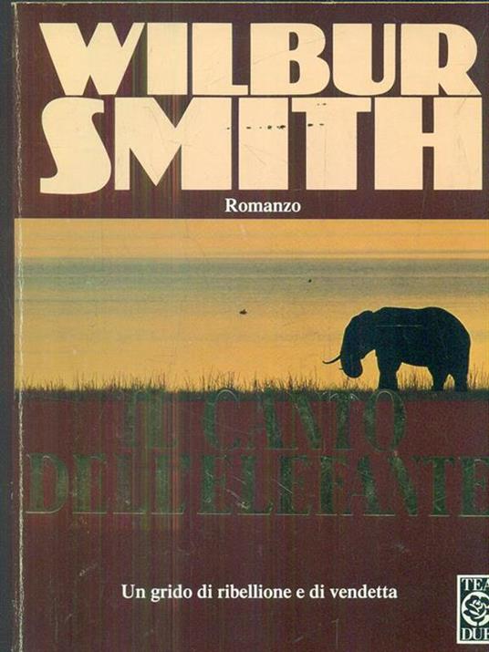 Il canto dell'elefante - Wilbur Smith - 4