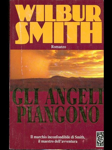 Gli angeli piangono - Wilbur Smith - 4